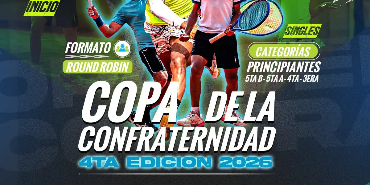 Cuarto Torneo Flexible Copa de La Confraternidad 2026